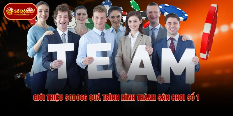 Giới thiệu SODO66 quá trình hình thành sân chơi số 1